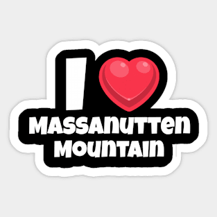 I love Massanutten Mountain Sticker